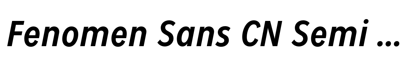 Fenomen Sans CN Semi Bold Italic